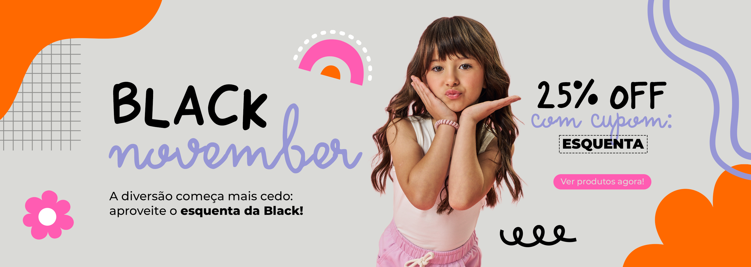 Banner promocional Black November da Abrange, com menina sorrindo e texto “25% OFF com cupom: ESQUENTA”. Fundo colorido com elementos laranja, rosa e lilás.​